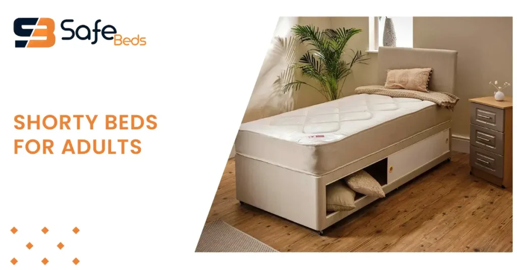 Shorty Beds for Adults