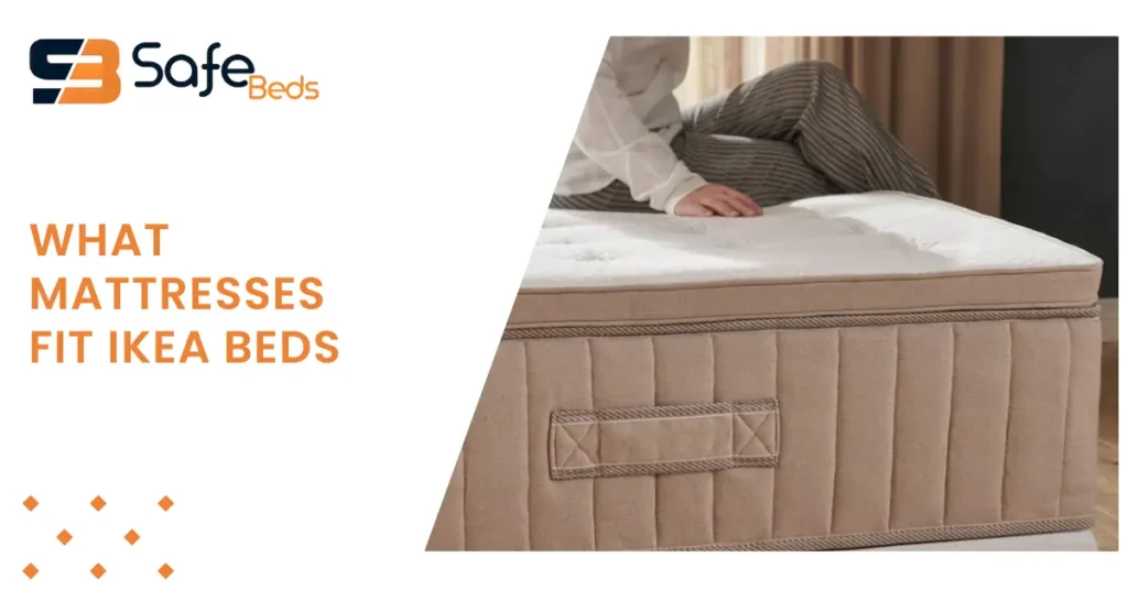 What Mattresses Fit IKEA Beds