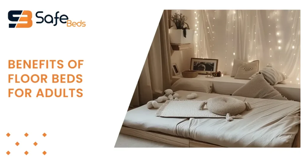 Benefits of Floor Beds for Adults