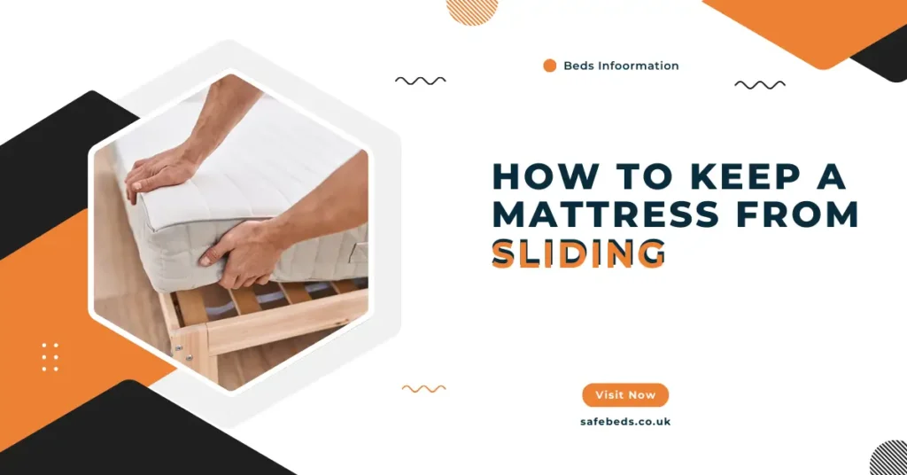 How to Keep a Mattress From Sliding